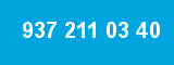937 211 03 40